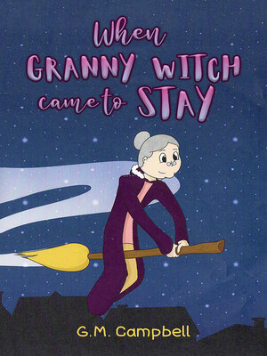 cover image of When Granny Witch Came To Stay